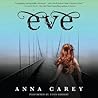 Eve by Anna Carey