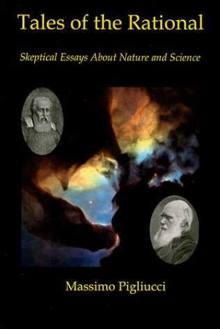 Tales of the Rational:  Skeptical Essays About Nature and Science (Paperback)