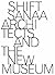 Shift: SANAA and the New Museum