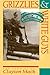 Grizzlies & White Guys by Clayton Mack Grizzlies & White Guys by Clayton Mack