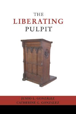 The Liberating Pulpit (Paperback)