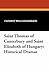 Saint Thomas of Canterbury and Saint Elizabeth of Hungary: Historical Dramas