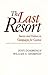 The Last Resort: Success And Failure In Campaigns For Casinos (Volume 27) (Nevada Studies in History and Pol Sci)