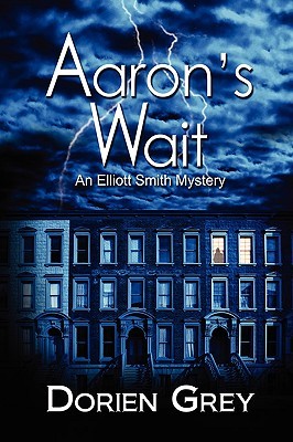 Aaron's Wait (Elliott Smith #2)