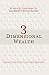 3 Dimensional Wealth