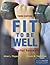 Fit to Be Well: Essential Concepts: .