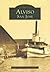 Alviso, San Jose (Images of America: California)