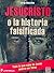 Jesucristo o la historia falsificada