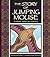 The Story of Jumping Mouse: A Native American Folktale (Folktales from Around the World)