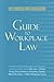 American Bar Association Guide to Workplace Law, 2nd Edition by American Bar Association