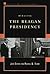 Debating the Reagan Presidency by John Ehrman