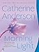 Morning Light (Kendrick/Coulter/Harrigan, #8)