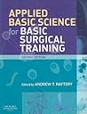 Applied Basic Science for Basic Surgical Training (MRCS Study Guides)