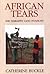 AFRICAN TEARS by Catherine Buckle
