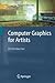 Computer Graphics for Artists: An Introduction