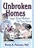 Unbroken Homes: Single-Parent Mothers Tell Their Stories (Haworth Innovations in Feminist Studies)