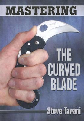 Mastering the Curved Blade (Paperback)