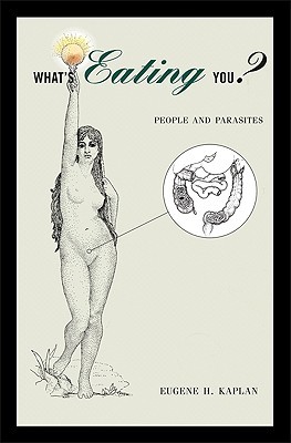 What's Eating You?: People and Parasites (Hardcover)