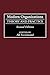 Modern Organizations: Theory and Practice