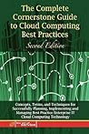 Cloud Computing   The Complete Cornerstone Guide To Cloud Computing Best Practices: Concepts, Terms, And Techniques For Successfully Planning, Implementing ... Cloud Computing Technology   Second Edition