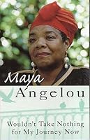 Wouldn't Take Nothing For My Journey Now