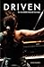 Driven: Six Incredible Musical Journeys