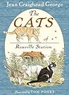 The Cats of Roxville Station by Jean Craighead George The Cats of Roxville Station by Jean Craighead George