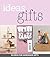Ideas - Gifts: 50 Ideas for Handmade Gifts