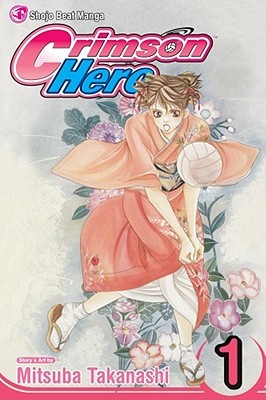 Crimson Hero, Vol. 1 (Crimson Hero, #1)