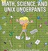 Math, Science, and UNIX Underpants