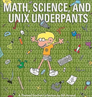 Math, Science, and UNIX Underpants (Paperback)