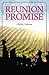 Reunion Promise