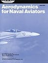 Aerodynamics for Naval Aviators