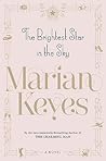 The Brightest Star in the Sky by Marian Keyes The Brightest Star in the Sky by Marian Keyes