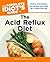 The Complete Idiot's Guide to the Acid Reflux Diet