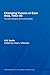 Changing Visions of East Asia, 1943-93: Transformations and Continuities (Routledge Studies in the Modern History of Asia)