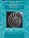 The Physics Suite: Workshop Physics Activity Guide, Core Volume with Module 1: Mechanics I