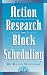 Action Research on Block Scheduling