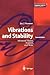 Vibrations and Stability: Advanced Theory, Analysis, and Tools