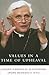 Values in a Time of Upheaval by Pope Benedict XVI