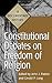 Constitutional Debates on Freedom of Religion: A Documentary History (Primary Documents in American History and Contemporary Issues)