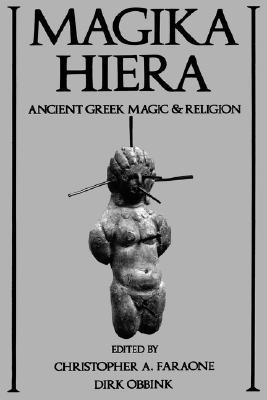 Magika Hiera: Ancient Greek Magic and Religion (Paperback)