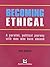 Becoming Ethical: A Paralle...