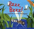 Bzzz, Bzzz!: Mosquitoes In Your Backyard