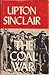 The Coal War by Upton Sinclair The Coal War by Upton Sinclair