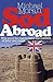 SOD ABROAD: WHY YOU'D BE MA...