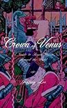 Crown of Venus: A Guide to Royal Women Around the World
