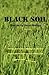 Black Soil: An anthology of short stories