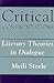 Critical Confrontations: Literary Theories in Dialogue