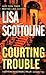 Courting Trouble (Rosato & ...